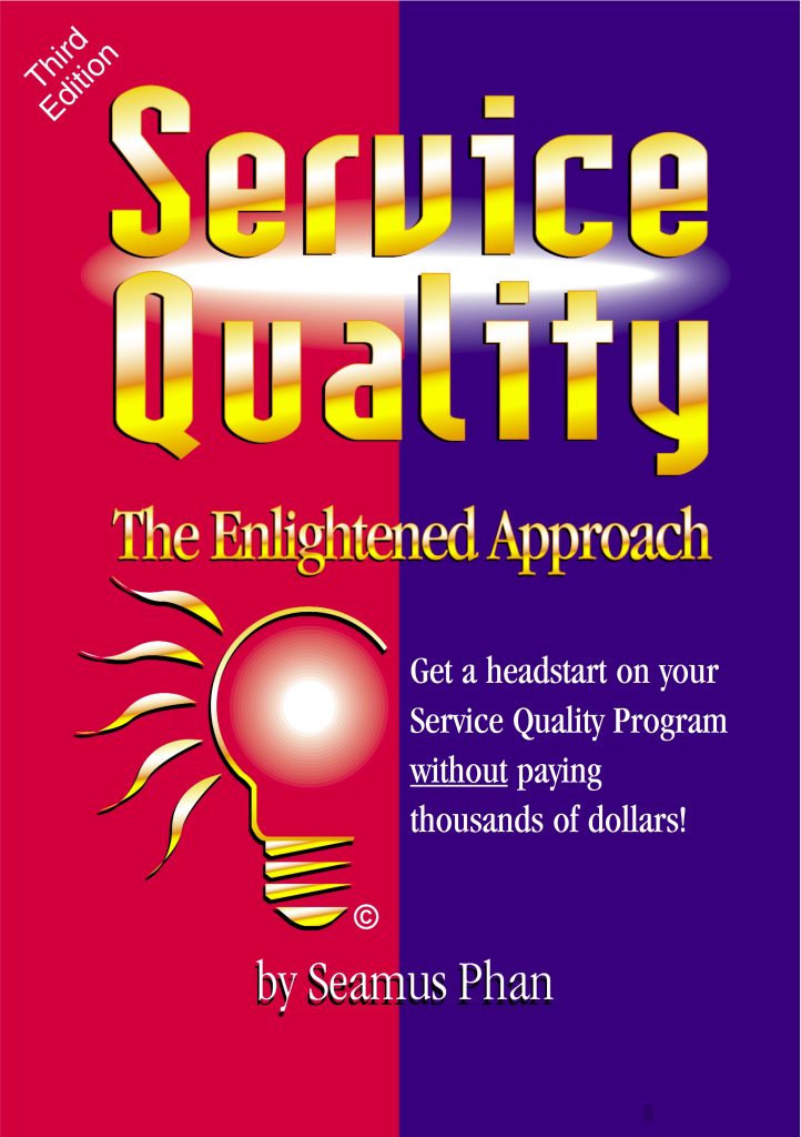 Service Quality: The Enlightened Approach by Dr Seamus Phan